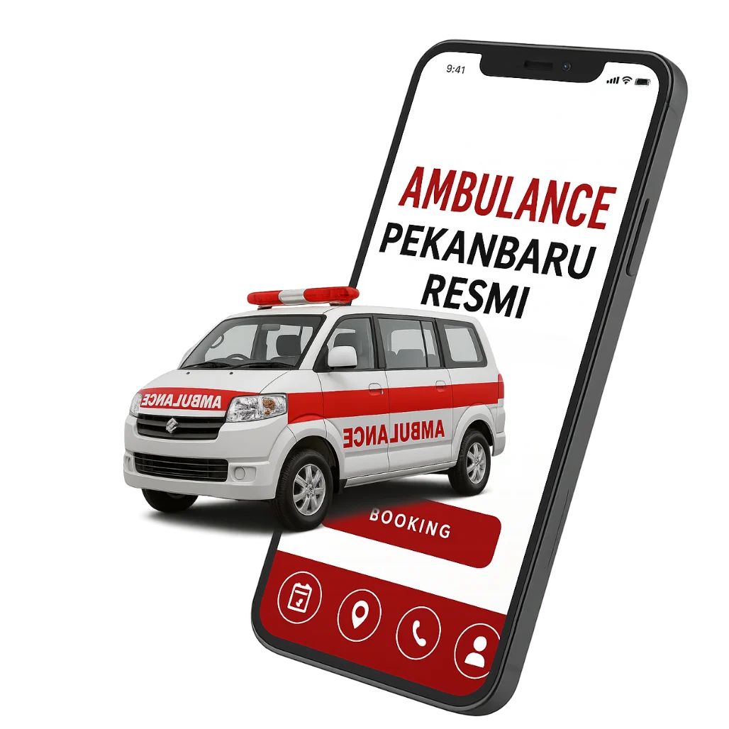 Ambulance Pekanbaru Center – Lokasi Strategis & Armada Lengkap